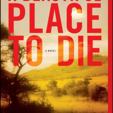 A Beautiful Place to Die