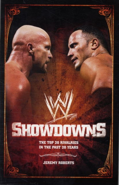 Showdowns: Revisiting the Top 20 Rivalries in the Past 20 Years WWE