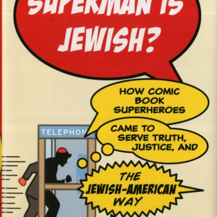 Superman Is Jewish How Comic Book Superheroes
