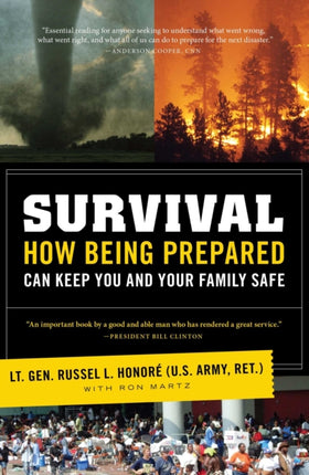 Survival: How Being Prepared Can Keep You and Your Family Safe