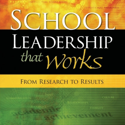 School Leadership That Works: From Research to Results