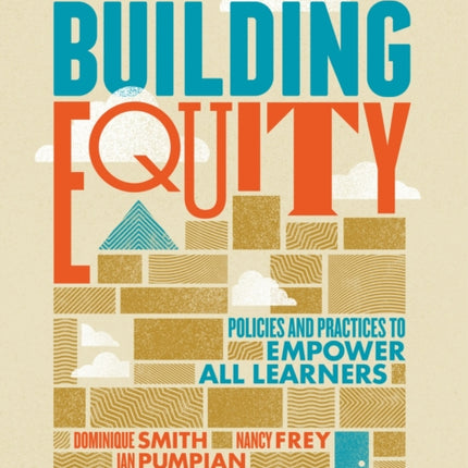 Building Equity: Policies and Practices to Empower All Learners