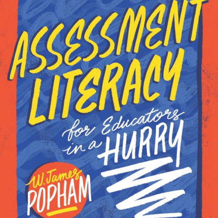 Assessment Literacy for Educators in a Hurry