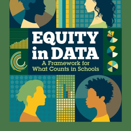 Equity in Data: A Framework for What Counts in Schools