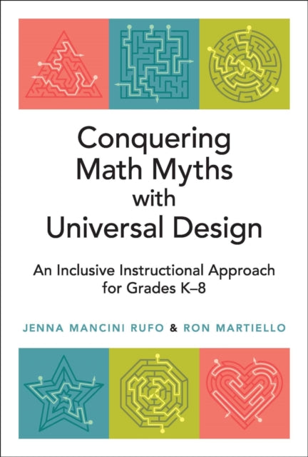 Conquering Math Myths with Universal Design