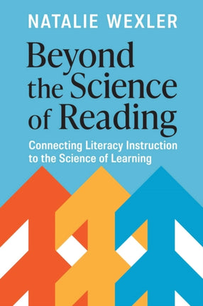 Beyond the Science of Reading