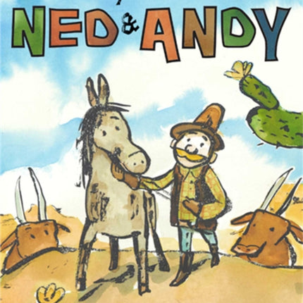 Cowboy Ned & Andy