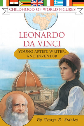 Leonardo Da Vinci: Young Artist, Writer, and Inventor