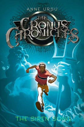 The Siren Song: The Cronus Chronicles Book 2