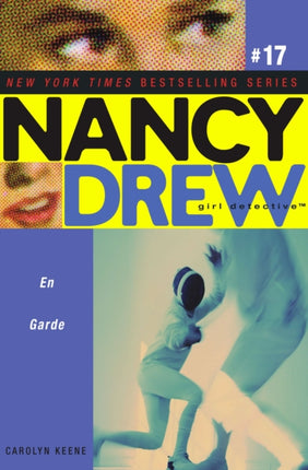 NANCY DREW 17 EN GARDE
