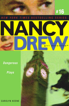 Dangerous Plays Volume 16 Nancy Drew All New Girl Detective