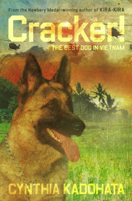 Cracker!: The Best Dog in Vietnam