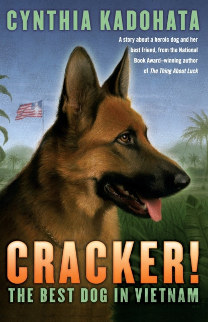 Cracker!: The Best Dog in Vietnam