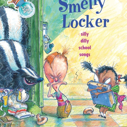 Smelly Locker: Silly Dilly School Songs