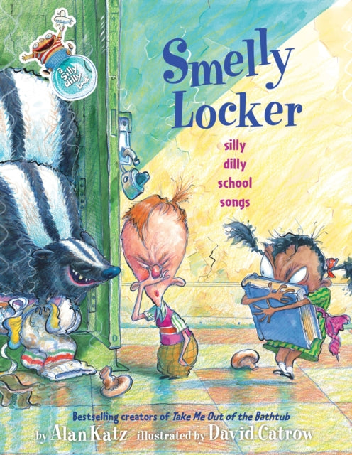 Smelly Locker: Silly Dilly School Songs