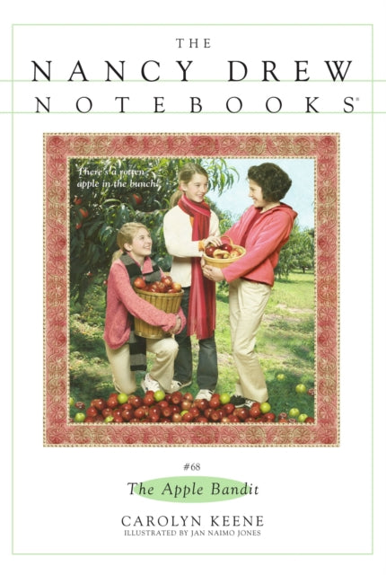 The Apple Bandit Volume 68 Nancy Drew Notebooks