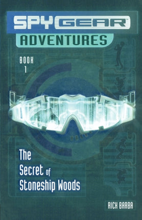 The Secret of Stoneship Woods Spy Gear Adventures
