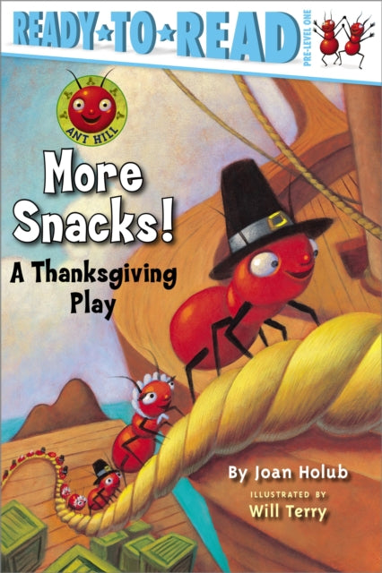 More Snacks!: A Thanksgiving Play (Ready-To-Read Pre-Level 1)Volume 1