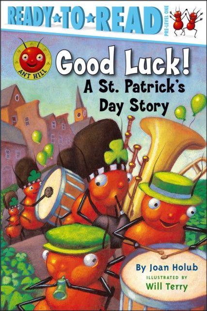 Good Luck!: A St. Patrick's Day Story (Ready-to-Read Pre-Level 1)