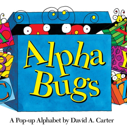 Alpha Bugs: A Pop-up Alphabet