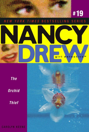 The Orchid Thief Volume 19 Nancy Drew All New Girl Detective