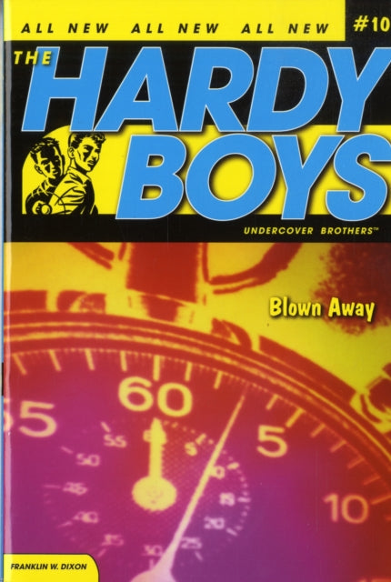 Blown Away Volume 10 Hardy Boys All New Undercover Brothers