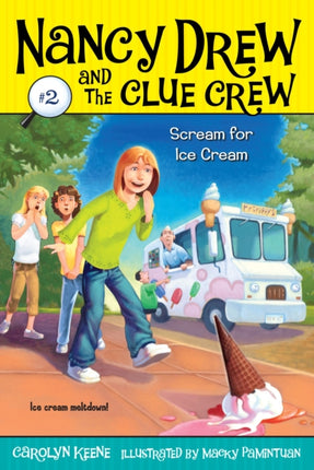 Scream for Ice Cream Volume 2 Nancy Drew and the Clue Crew