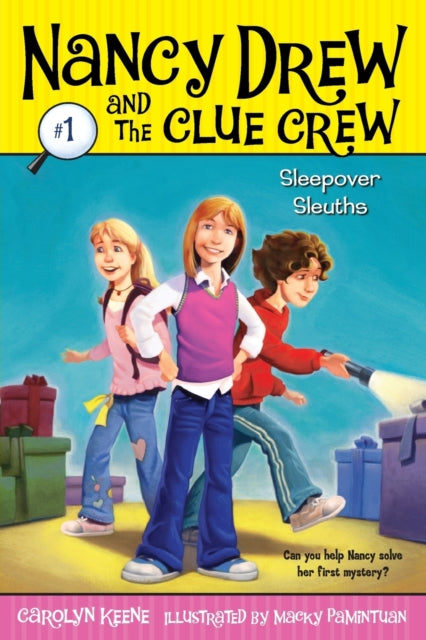 Sleepover Sleuths Volume 1 Nancy Drew and the Clue Crew