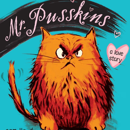 Mr. Pusskins: A Love Story