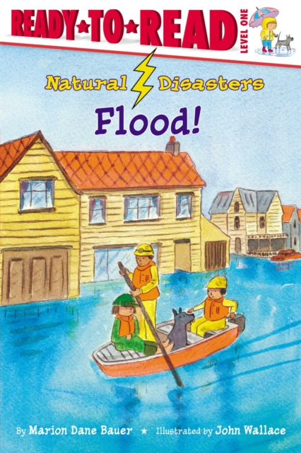 Flood!: Ready-to-Read Level 1