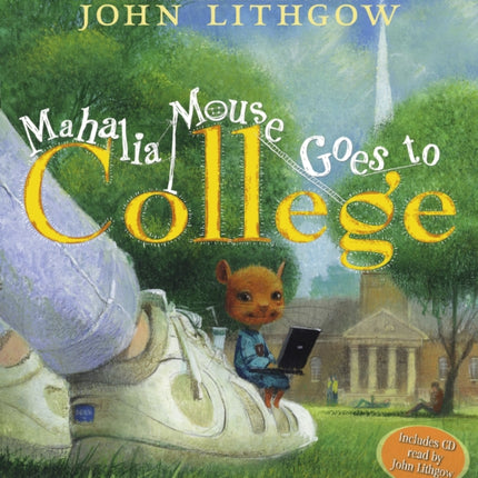 Mahalia Mouse Goes to College: Book and CD