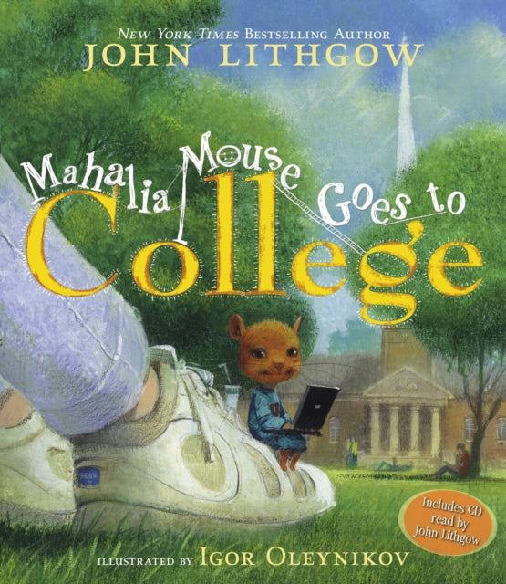 Mahalia Mouse Goes to College: Book and CD