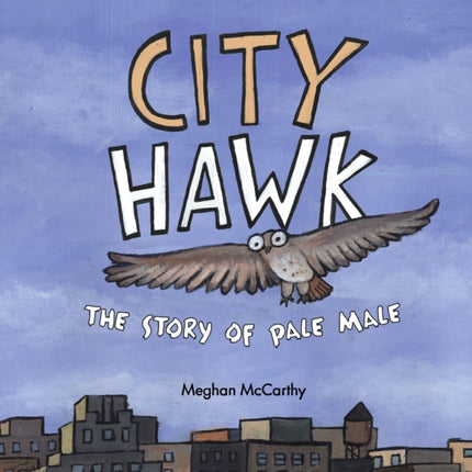 City Hawk: The Story of Pale Male