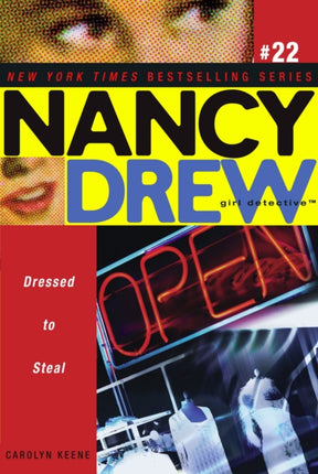 Dressed to Steal Volume 22 Nancy Drew All New Girl Detective