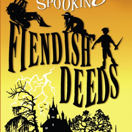 Fiendish Deeds, 1