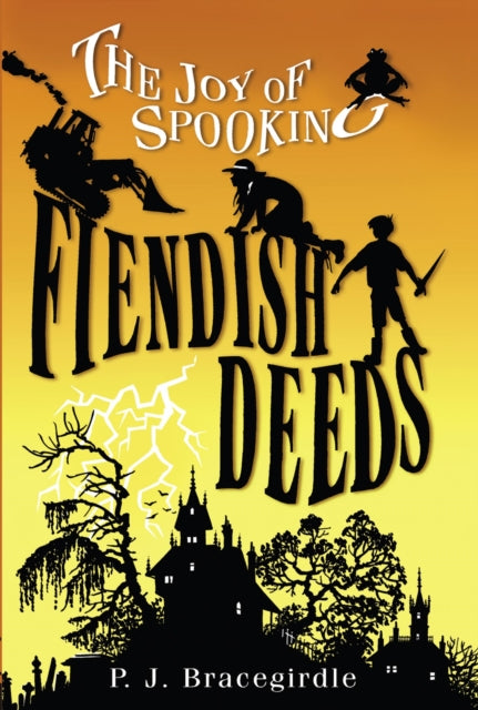 Fiendish Deeds, 1