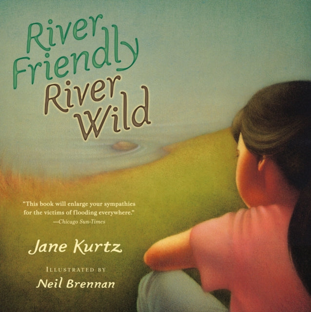 River Friendly, River Wild