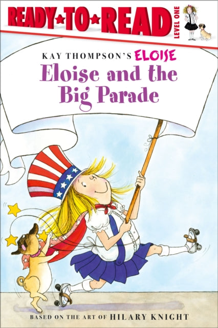 Eloise and the Big Parade: Ready-to-Read Level 1