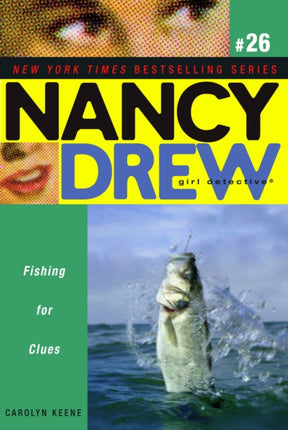 Fishing for Clues Volume 26 Nancy Drew All New Girl Detective