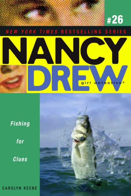 Fishing for Clues Volume 26 Nancy Drew All New Girl Detective