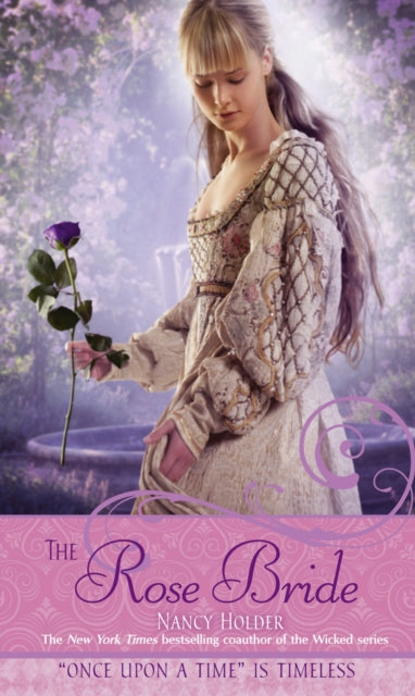 The Rose Bride: A Retelling of "The White Bride and the Black Bride"