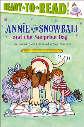 Annie and Snowball and the Surprise Day: Ready-to-Read Level 2