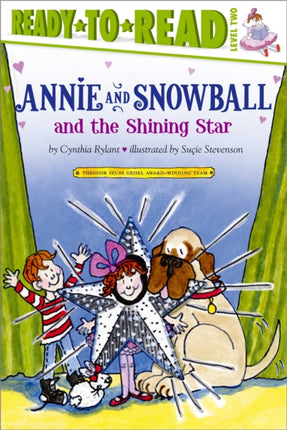 Annie and Snowball and the Shining Star: Ready-To-Read Level 2volume 6