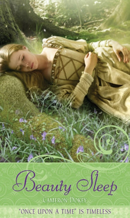 Beauty Sleep: A Retelling of "Sleeping Beauty"