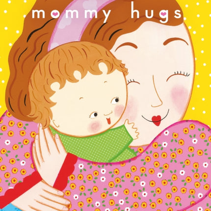 Mommy Hugs