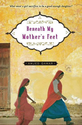 Beneath My Mother's Feet