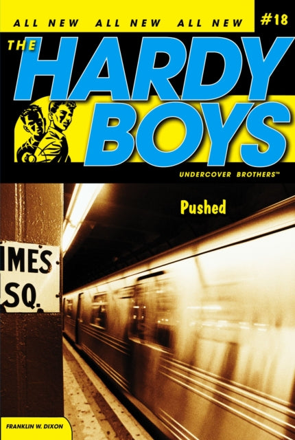 Pushed Volume 18 Hardy Boys All New Undercover Brothers