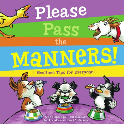 Please Pass the Manners!: Mealtime Tips for Everyone