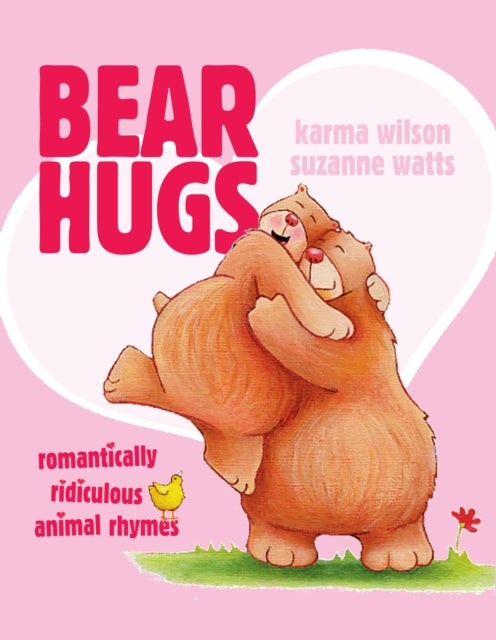 Bear Hugs: Romantically Ridiculous Animal Rhymes