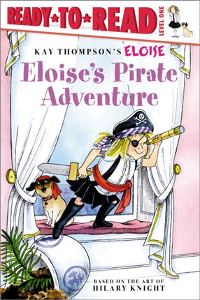 Eloise's Pirate Adventure: Ready-to-Read Level 1